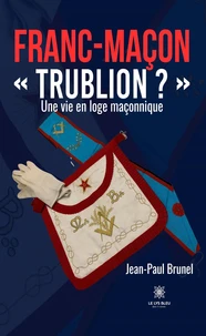 Franc-maçon "Trublion ?"