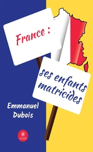 France :ses enfants matricides