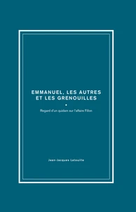 François, Emmanuel, les autres et les grenouilles