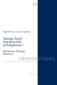 George Sand : intersexualité et polyphonie I