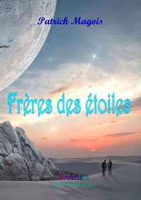 Frères des étoiles