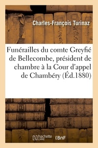 Charles-François Turinaz - Funérailles de M. le comte Greyfié de Bellecombe, président de chambre à la Cour d'appel de Chambéry - dans l'église de Brides-les-Bains.