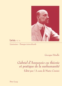 Georges Hérelle - Gabriel d'Annunzio ou théorie et pratique de la surhumanité.