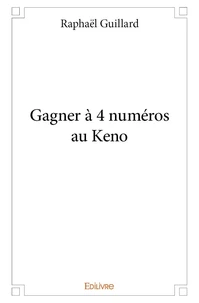 Gagner à 4 numéros au keno