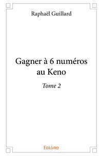 Gagner à 6 numeros au keno
