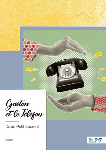 Gaston et le téléfon