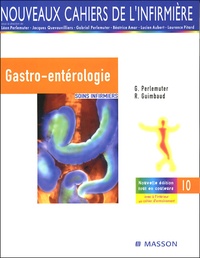 Gabriel Perlemuter et Roseline Guimbaud - Gastro-entérologie - Soins infirmiers.