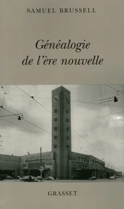 Généalogie de l'ère nouvelle