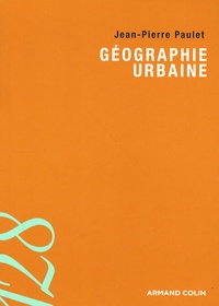 Jean-Pierre Paulet - Géographie urbaine.