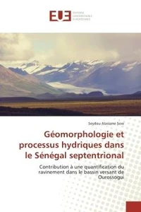 Geomorphologie et processus hydriques dans le Senegal septentrional