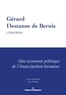 Marc de Bernis - Gérard Destanne de Bernis (1928-2010) - Une économie politique de l'émancipation humaine.