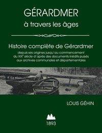 Louis Géhin - Gérardmer à travers les âges.