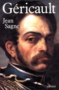 Théodore Géricault et Jean Sagne - Géricault.