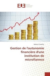 Babacar Cissokho - Gestion de l'autonomie financiere d'une institution de microfiannce.