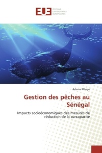 Adama Mbaye - Gestion des pêches au Sénégal.