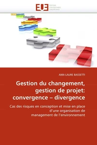Gestion du changement, gestion de projet: convergence   divergence
