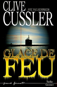 Clive Cussler - Glace de feu.