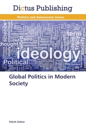 Sidrah Zaheer - Global politics in modern society.
