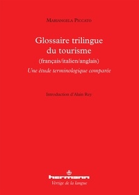 Mariangela Piccato - Glossaire trilingue du tourisme (français/italien/anglais) - Une étude terminologique comparée.