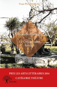 Gonzalo Guerrero ou Le Conquistador renégat