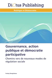 Gouvernance, action publique et démocratie participative
