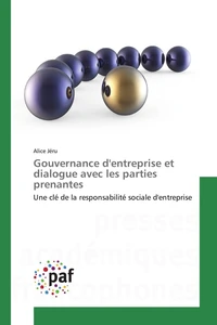 Gouvernance dentreprise et dialogue avec les parties prenantes