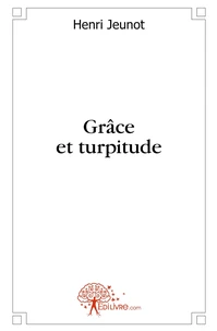 Grâce et turpitude