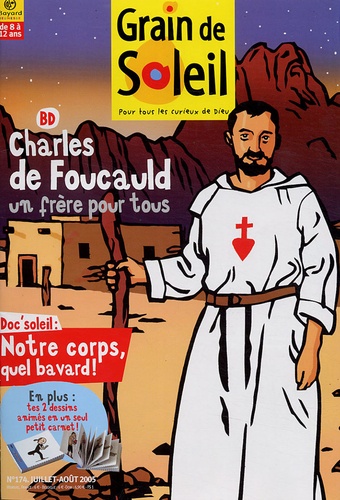 Bruno Frappat - Grain de Soleil N° 174, Juillet-Août : Charles de Foucaud un frère pour tous.