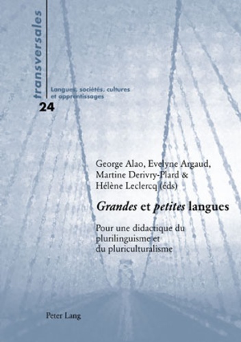 George Alao - Grandes et petites langues : pour une didactique du plurilinguisme et du pluriculturalisme.