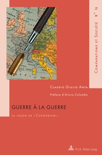 Claudio Giulio Anta - Guerre à la guerre - La leçon de "Coenobium".