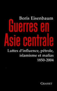 Guerres en Asie centrale
