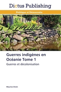  Droin-m - Guerres indigènes en océanie tome 1.