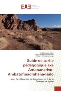 Guide de sortie pedagogique axe Antananarivo-Ambatofinadrahana-Isalo