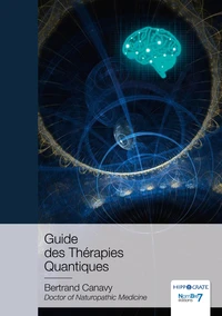 Guide des Thérapies Quantiques