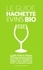 Guide Hachette des vins bio  Edition 2018