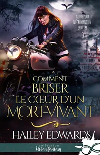 Comment briser le coeur d'un mort vivant