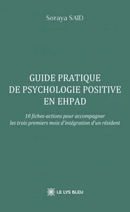 Guide pratique de psychologie positive en EHPAD