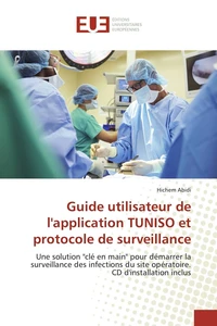 Guide utilisateur de l'application TUNISO et protocole de surveillance
