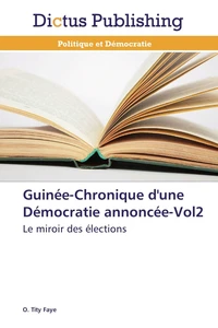 Guinée-chronique d'une démocratie annoncée-vol2