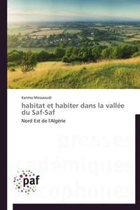 Habitat et habiter dans la vallée du saf-saf