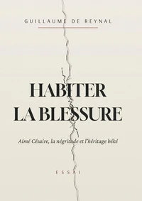 Habiter la blessure