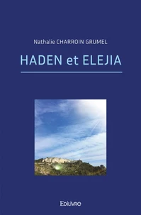 Haden et Elejia