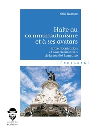 Halte au communautarisme et à ses avatars
