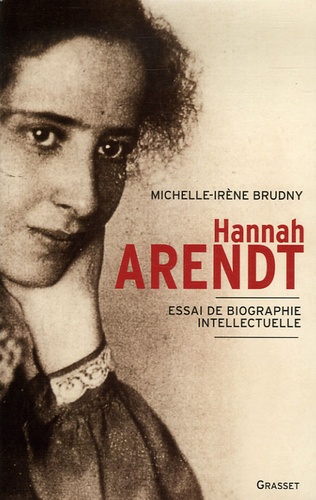 Hannah Arendt. Essai de biographie intellectuelle