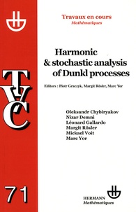 Piotr Graczyk et Margit Rösler - Harmonic and Stochastic Analysis of Dunkl Processes.