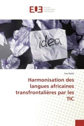 Issa Diallo - Harmonisation des langues africaines transfrontalieres par les TIC.