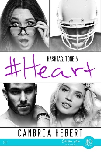 Hashtag Tome 6 #Heart