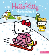  Hachette - Hello Kitty, vive la neige.