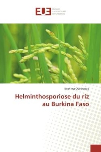 Ibrahima Ouédraogo - Helminthosporiose du riz au Burkina Faso.