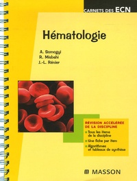 Alexandre Somogyi et Rkia Misbahi - Hématologie.